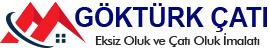 Göktürk Çatı - Eksiz Oluk ve Çatı Oluk İmalatı